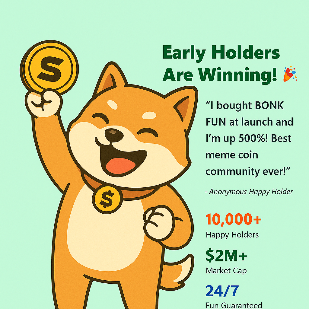 Early Holders Are Winning - BONK FUN Success